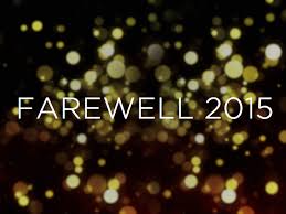 Farewell 2015