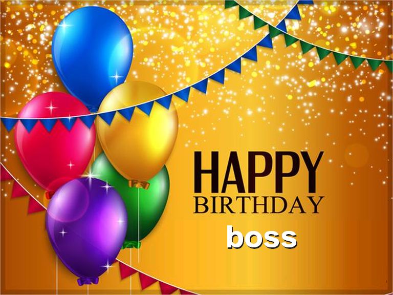 Happ Birthday Boss